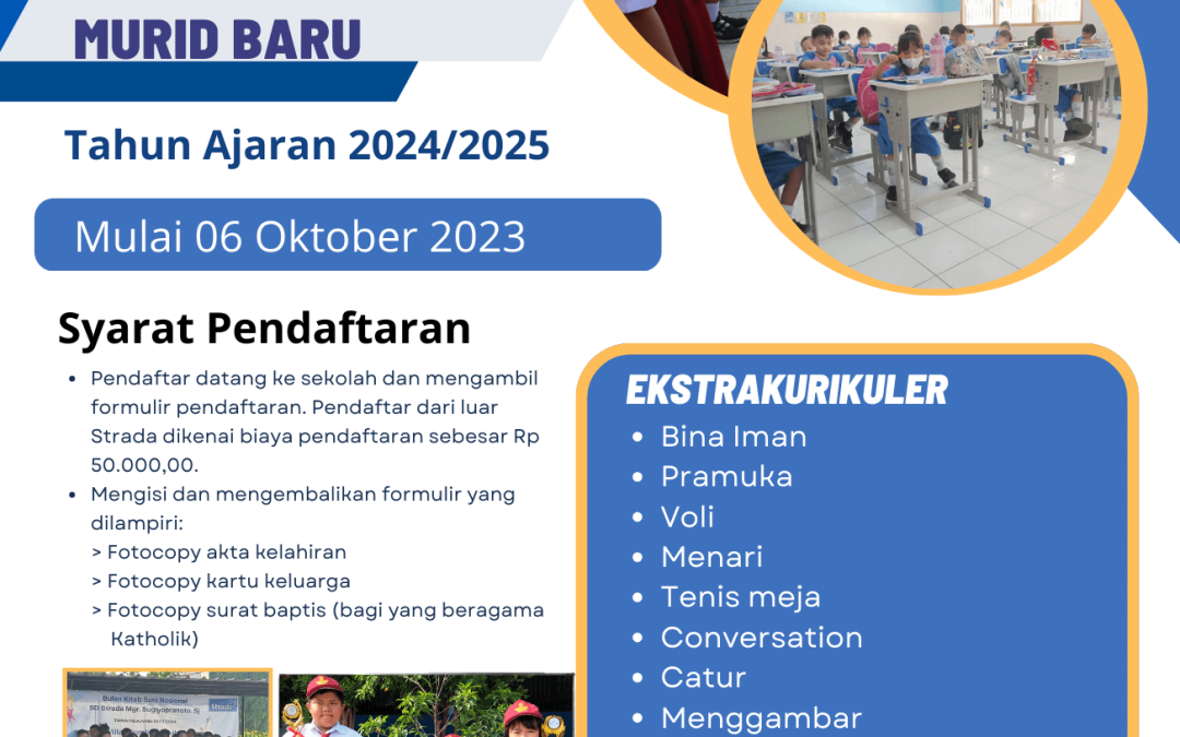 Penerimaan Murid Baru (PMB) SD Strada Mgr. Sugiyopranoto, SJ