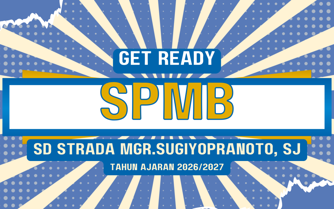 Daftarkan Putra-Putri Anda di Sekolah Strada Mgr. Sugiyopranoto, SJ – Pendidikan Berkualitas dan Berkarakter. Tahun Ajaran 2026/2027