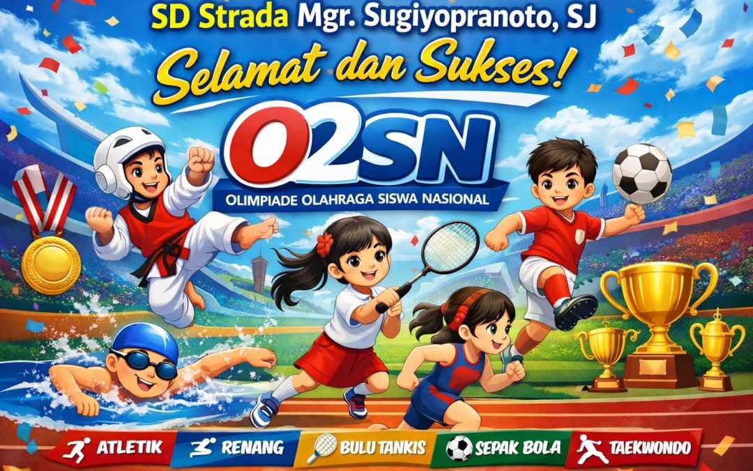 Hebat! SD Strada Mgr. Sugiyopranoto, SJ Raih Juara di Ajang O2SN 2026